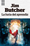 La furia del aprendiz - Jim Butcher