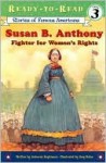 Susan B. Anthony: Fighter for Women's Rights - Deborah Hopkinson, Amy Bates