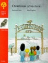 Christmas Adventure (Oxford Reading Tree: Stage 6: More Owl Storybooks) - Roderick Hunt, Alex Brychta