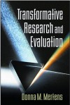 Transformative Research and Evaluation - Donna M. Mertens