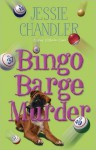 Bingo Barge Murder (A Shay O'Hanlon Caper, #1) - Jessie Chandler