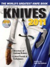 Knives 2011: The World's Greatest Knife Book - Joe Kertzman