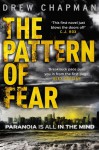 The Pattern of Fear - Drew Chapman