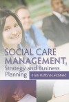 Social Care Management, Strategy and Business Planning - Trish Hafford-letchfield