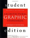 Architectural Graphic Standards Student Edition: An Abridgement of the 9th Edition - Charles George Ramsey