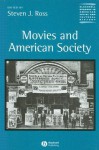 Movies and American Society - Steven J. Ross