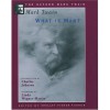 What Is Man? - Mark Twain, Linda Wagner-Martin