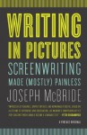 Writing in Pictures (Vintage Original) - Joseph McBride