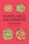 Shapes Space and Symmetry - Alan Holden, Doug Kendall