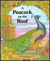 A Peacock on the Roof - Paul Adshead