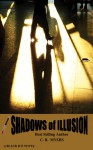 Shadows of Illusion (A Black Ice Novel #2) - C.R. Myers