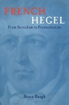 French Hegel - Bruce Baugh