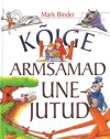 Kõige armsamad unejutud - Mark Binder