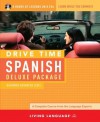 Drive Time Spanish: Beginner-Advanced Level - Living Language