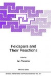 Feldspars and Their Reactions - Ian Parsons