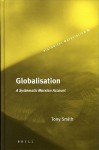 Globalisation: A Systematic Marxian Account - Tony Smith