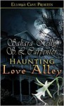 Haunting Love Alley - Sahara Kelly, S.L. Carpenter