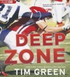 Deep Zone: The Football Genius Series #5 - Tim Green