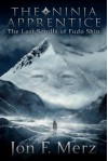 The Ninja Apprentice: The Lost Scrolls of Fudo Shin (The Ninja Apprentice, #1) - Jon F. Merz