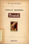 Trucioli - Camillo Sbarbaro