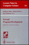 Formal Program Development: Ifip Tc2/Wg 2.1 State-Of-The-Art Report - Bernhard Möller, Steve Schuman