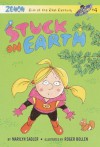 Stuck on Earth: Zenon: Girl of the 21st Century (A Stepping Stone Book(TM)) - Marilyn Sadler, Roger Bollen