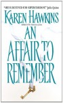 An Affair to Remember - Karen Hawkins