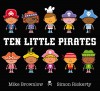 Ten Little Pirates - Mike Brownlow, Simon Rickerty