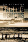 Facing Demons - Ashley Sanders