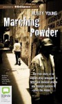 Marching Powder - Rusty Young, Adrian Mulraney