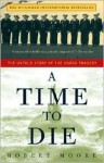 A Time To Die - Robert Moore