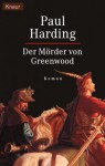 Der Mörder von Greenwood - Paul Doherty