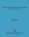 Silver Vessels of the Sasanian Period, Volume One: Royal Imagery - Prudence Oliver Harper