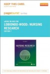 Nursing Research - Pageburst E-Book on Kno (Retail Access Card): Methods and Critical Appraisal for Evidence-Based Practice - Geri Lobiondo-Wood, Judith Haber