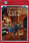 Eyes in the Fishbowl - Zilpha Keatley Snyder, Alton Raible