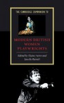 The Cambridge Companion to Modern British Women Playwrights (Cambridge Companions to Literature) - Elaine Aston, Janelle Reinelt