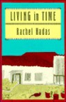 Living in Time - Rachel Hadas