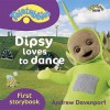 Dipsy Loves to Dance - Andrew Davenport