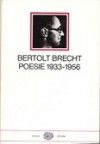 Poesie 1933-1956 - Bertolt Brecht, Mario Carpitella, Cesare Cases, Emilio Castellani, Roberto Fertonani, Ruth Leiser, Franco Fortini