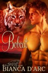 Bobcat: Tales of the Were (Redstone Clan) - Bianca D'Arc