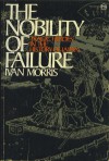 Nobility of Failure - Ivan Morris