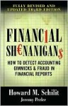 Financial Shenanigans: How to Detect Accounting Gimmicks & Fraud in Financial Reports - Howard M. Schilit, Jeremy Perler