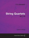 String Quartets No.1-15 - A Score for Strings - Franz Schubert