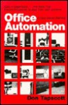 Office Automation: A User-Driven Method - Don Tapscott