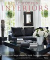 Kelly Hoppen Interiors: Inspiration and Design Solutions for Stylish, Comfortable Interiors - Kelly Hoppen