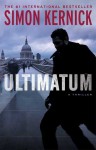 Ultimatum: A Thriller - Simon Kernick