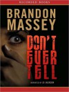 Don't Ever Tell (MP3 Book) - Brandon Massey, J.D. Jackson