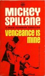 Vengeance Is Mine - Mickey Spillane