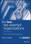 The Law of Tax-Exempt Organizations, 10th Edition 2014 Cumulative Supplement - Bruce R. Hopkins