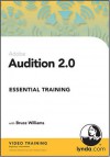 Audition 2.0 Essential Training - Bruce Williams